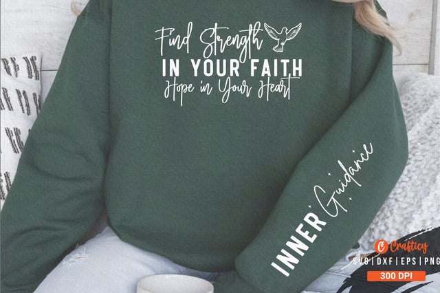 Find Strength in Your Faith Hope in Your Heart Sleeve SVG Design SVG Designangry 