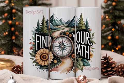Find Your Path 20oz Tumbler Wrap Sublimation DesignSVG 