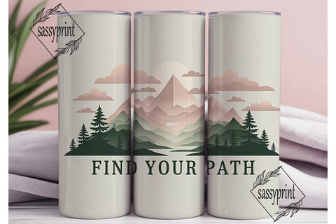 Find Your Path 20oz Tumbler Wrap Sublimation sassyprint 