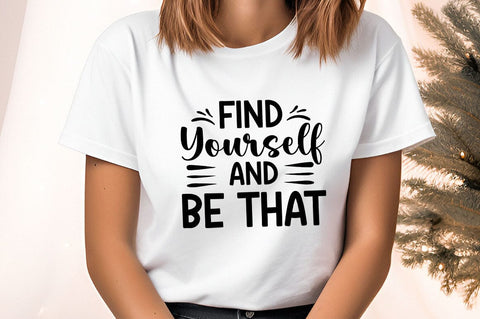 find yourself and be that svg Design SVG Designangry 