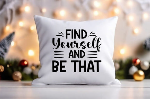 find yourself and be that svg Design SVG Designangry 