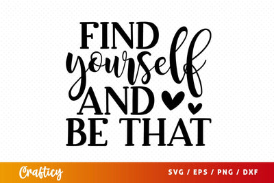 Find yourself and be that SVG Design SVG Designangry 