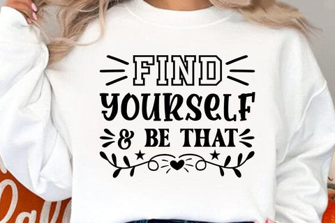 Find Yourself & Be That SVG Angelina750 