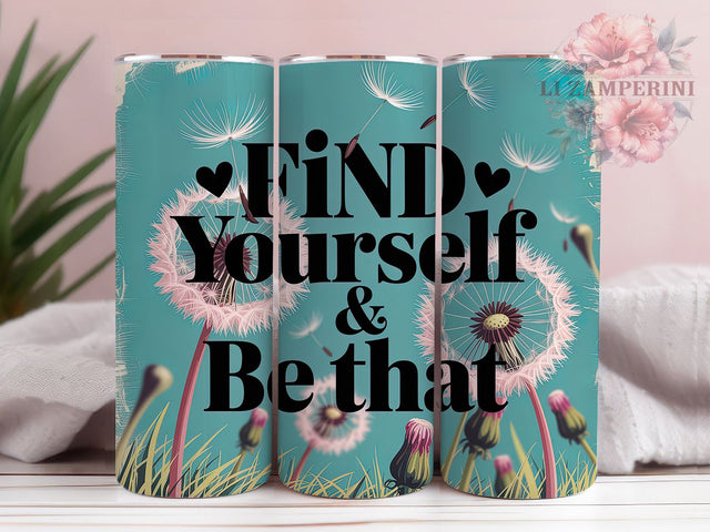 Find Yourself Quote 20oz Tumbler Wrap, Be That Motivation, Motivational Quote Wrap, Inspirational Sublimation PNG, Positive Mindset Design, 20oz Tumbler Wrap, Self Discovery Quote Sublimation Li Zamperini 