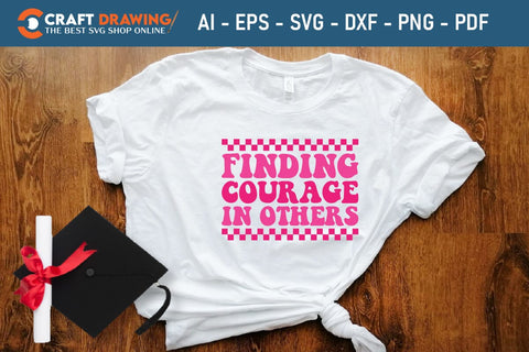 Finding Courage In Others Breast Cancer SVG, Pink Awareness Ribbon Svg, Heal Cancer Svg, Cancer Awareness Svg, Fight Cancer Svg, Cancer, Svg Files For Cricut SVG Debashish Barman 