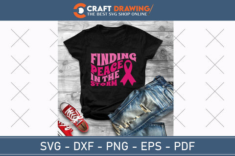 Finding Peace In The Storm Breast Cancer SVG, Pink Awareness Ribbon Svg, Heal Cancer Svg, Cancer Awareness Svg, Fight Cancer Svg, Cancer, Svg Files For Cricut SVG Debashish Barman 