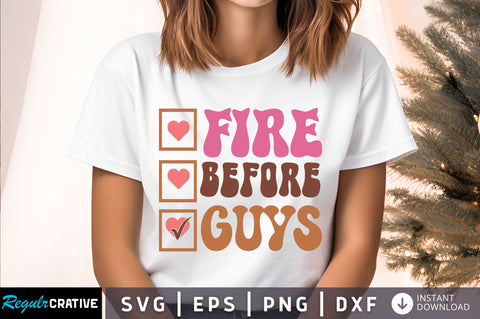 Fire before guys Svg Design SVG Regulrcrative 
