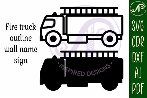 Fire truck outline two layer name sign SVG APInspireddesigns 