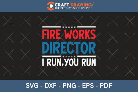 Fire Works Director Svg Png Cutting Printable Files SVG Debashish Barman 