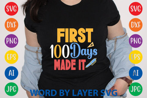 First 100 Days Made It svg design SVG Rafiqul20606 