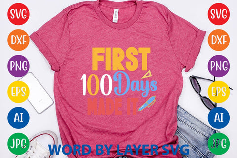 First 100 Days Made It svg design SVG Rafiqul20606 