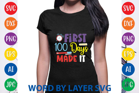 First 100 Days Made It svg design SVG Rafiqul20606 