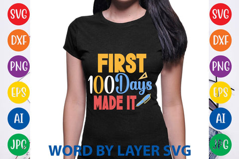 First 100 Days Made It svg design SVG Rafiqul20606 