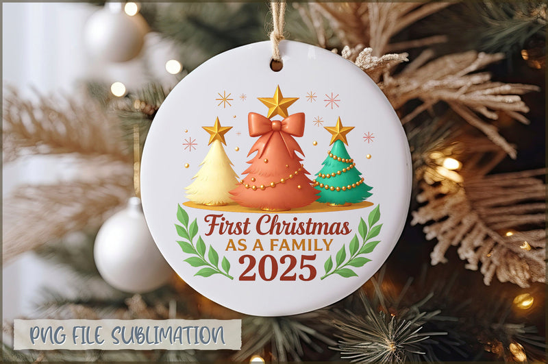 First Christmas As a Family 2025 Ornament PNG Sublimation Shetara Begum 