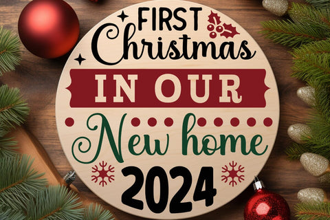 First Christmas In Our New Home 2024 SVG Angelina750 