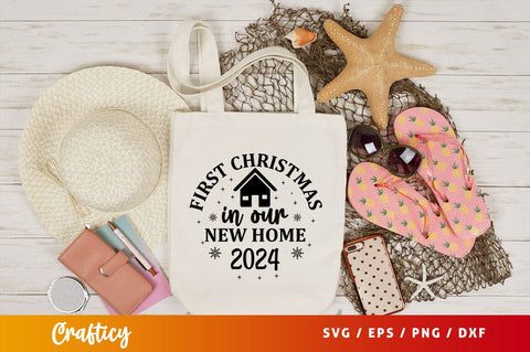 First Christmas In Our New Home 2024 svg Design SVG Designangry 