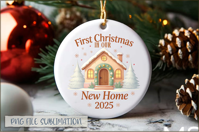 First Christmas in Our New Home 2025 Ornament PNG Sublimation Shetara Begum 