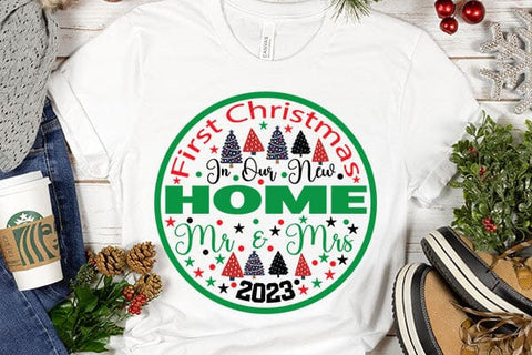 First Christmas In Our New Home Mr & Mrs 2023 SVG Angelina750 
