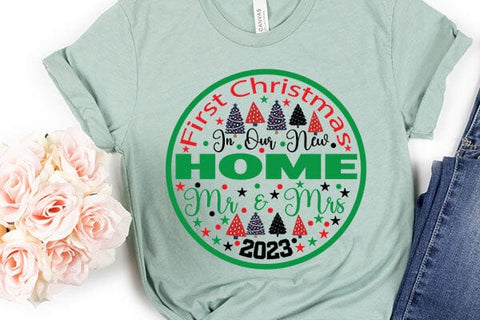 First Christmas In Our New Home Mr & Mrs 2023 SVG Angelina750 