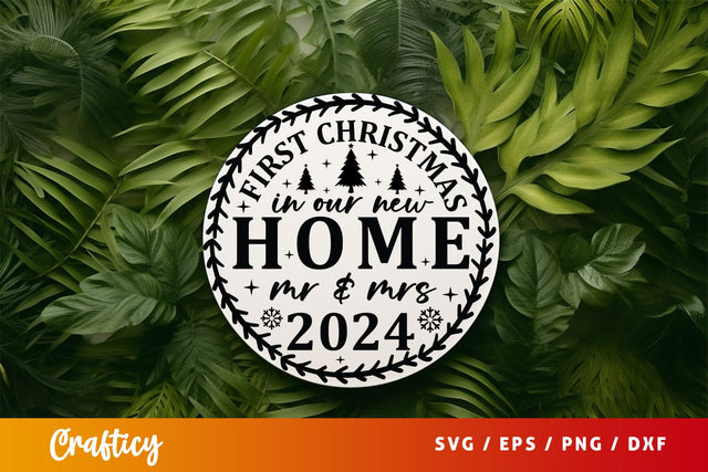 First christmas in our new home mr & mrs 2024 Sign SVG Design SVG Designangry 