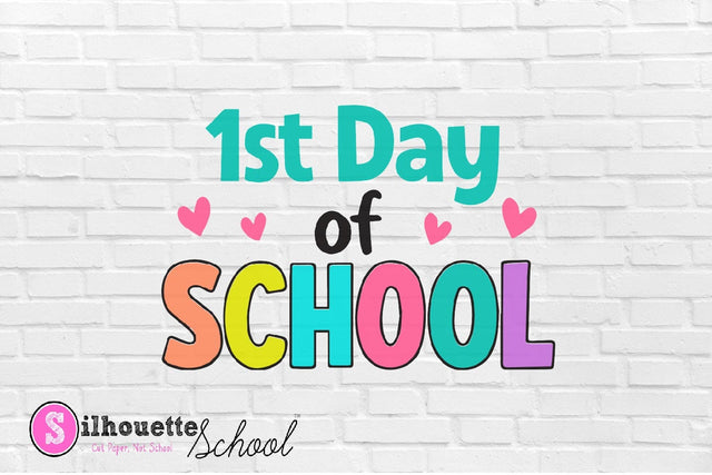 First Day of School SVG - Back to School Cut File SVG Silhouette School Blog Design Shop 