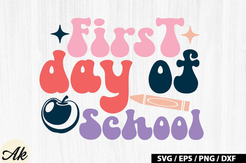 First Day Of School SVG Design SVG akazaddesign 