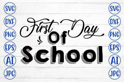 First Day Of School SVG SVG Syaman 