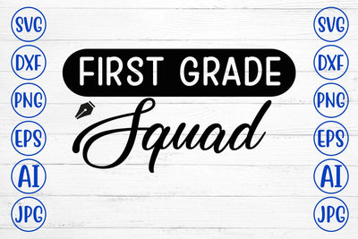 First Grade Squad SVG SVG Syaman 