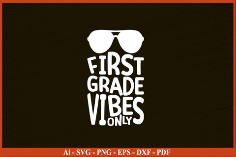 First Grade Vibes - 1st Grade Team Retro 1st Day of School T-Shirt SVG PNG SVG SVG Print File 