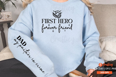 First hero forever friend Sleeve SVG Design SVG Designangry 