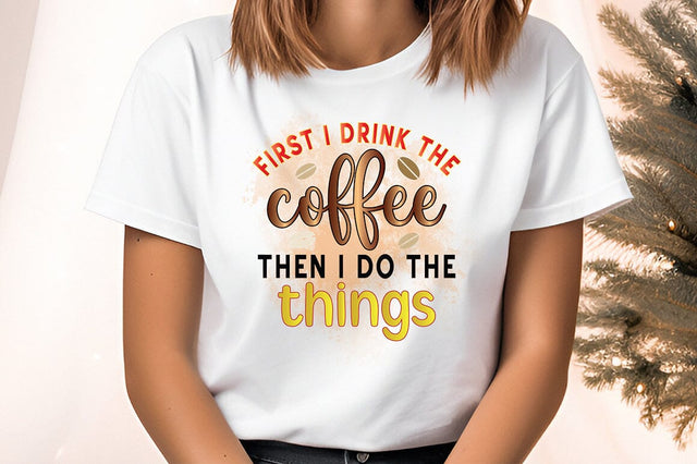 First i drink coffee PNG Design Sublimation Designangry 