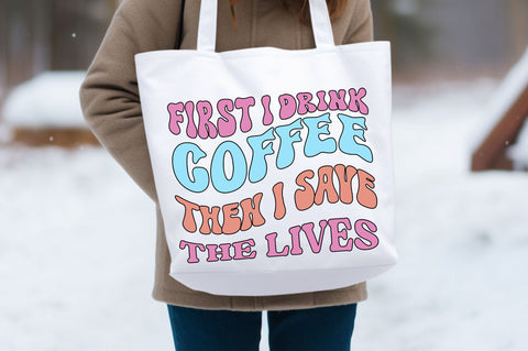 First i drink the coffee then i save Svg Design SVG Regulrcrative 
