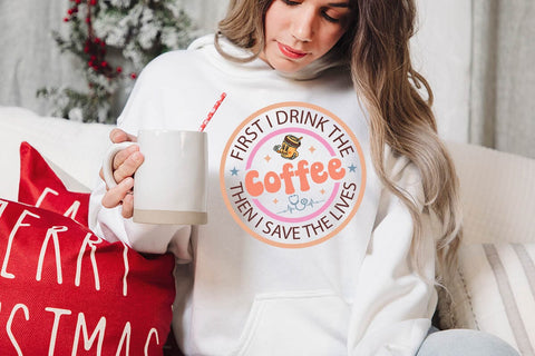 First i drink the coffee then i save the lives-01 SVG Angelina750 