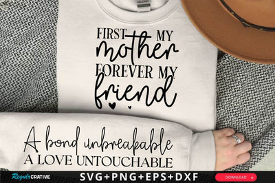 First My Mother, Forever Sleeve SVG Design SVG Regulrcrative 