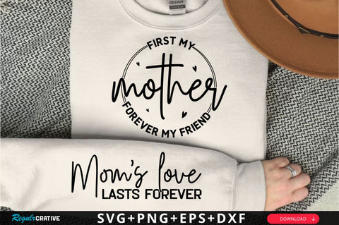 First My Mother Forever Sleeve SVG Design SVG Regulrcrative 