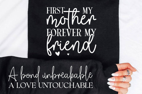 First My Mother, Forever Sleeve SVG Design SVG Regulrcrative 