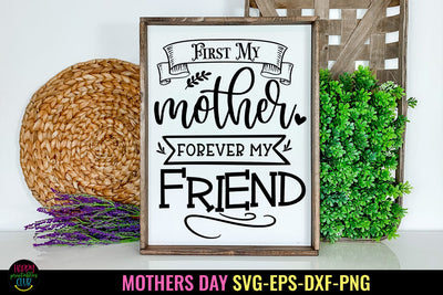 First My Mother I Mothers Day SVG I Mother's Day Card SVG SVG Happy Printables Club 