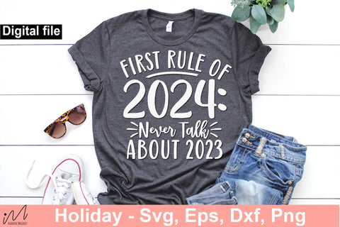 First rule of 2024 never talk about 2023 svg, New year t shirt svg, Rule of 2024, New year svg, Happy new year, New year cricut SVG Isabella Machell 