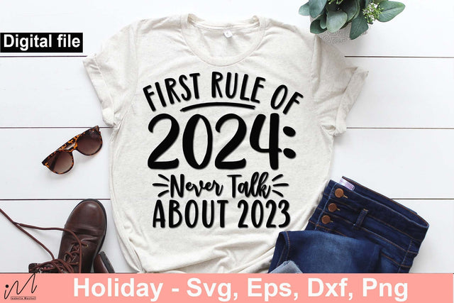 First rule of 2024 never talk about 2023 svg, New year t shirt svg, Rule of 2024, New year svg, Happy new year, New year cricut SVG Isabella Machell 
