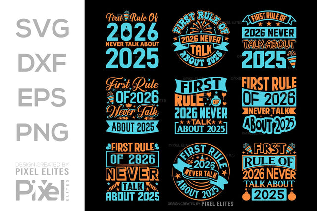 First Rule of 2026 SVG | Never Talk About 2025 T-Shirt Designs SVG ETC Craft 