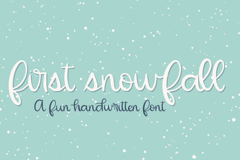 First Snowfall, a cute handwritten font, cursive script Font Designing Digitals 