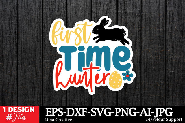 First Time Hunter Sticker ,Easter SVG ,Easter Bunny Sticker PNG,Easter Sublimation,Rabbit Silhoutee,EAster SVG Cut File,Easter Sticker Bundle SVG Insomnia Std 