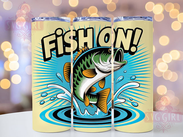 Fish On Quote 20oz Tumbler, Fishing Tumbler, Sublimation Wrap, 20oz Tumbler Design, Outdoor Fishing Gift, PNG Tumbler Wrap, Fisherman Quotes Sublimation SvggirlplusArt 