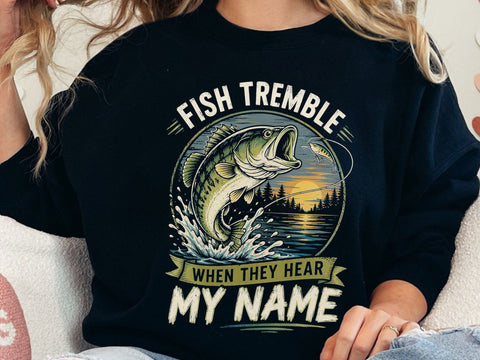 Fish Tremble When They Hear My Name PNG SVG artprintfile 