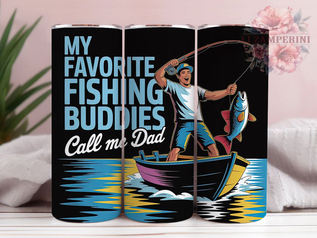 Fishing Buddies Dad 20oz Tumbler, Fishing Buddies, Call Me Dad, Gift For Dad, Outdoor Adventure, 20oz Tumbler Wrap, PNG Sublimation Design Sublimation Li Zamperini 