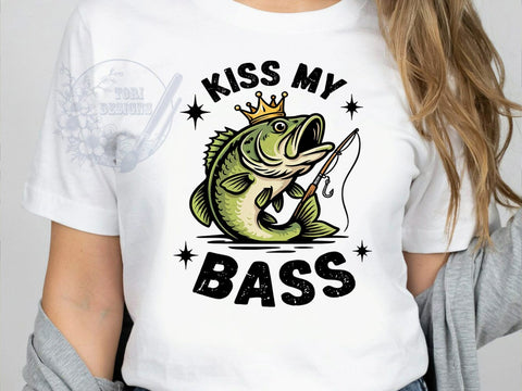 Fishing Kiss My Bass T-Shirt PNG, Fishing Humor, Kiss My Bass, Angler Life, Funny Quote, Sublimation PNG, Outdoor Shirt, Catch Vibes Sublimation ToriDesigns 