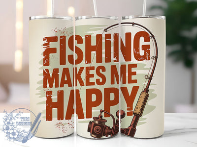Fishing Makes Me Happy 20oz Tumbler, Funny Fishing Tumbler, Sublimation Wrap, 20oz Tumbler Design, Outdoor Fishing Gift, PNG Tumbler Wrap, Fisherman Quotes Sublimation ToriDesigns 