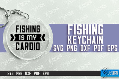 Fishing SVG Design | Round Keychain SVG Designs | Dad Keychain SVG Fly Design 