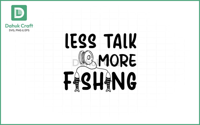 Fishing SVG – Less Talk, More Cast Fishing SVG PNG & EPS V3 SVG dahukdesign 