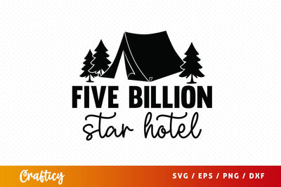 Five billion star hotel SVG Design SVG Designangry 